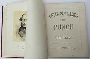Later Pencillings from Punch. With explanatory notes by Mark Lemon, Editor of Punch