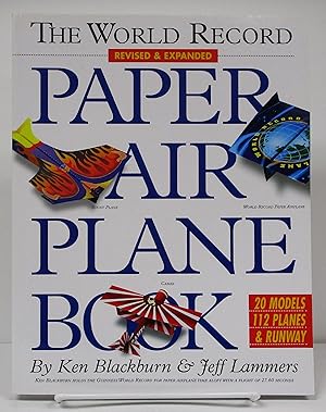 World Record Paper Airplane Book (Revised and Expanded)