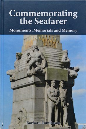 Commemorating the Seafarer: Monuments, Memorials and Memory