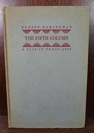 The Fifth Column A Play in Three Acts