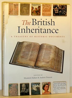 The British Inheritance - A Treasury of Historic Documents