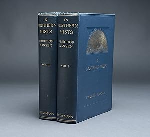 IN NORTHERN MISTS: ARCTIC EXPLORATION IN EARLY TIMES. 2 Volumes.