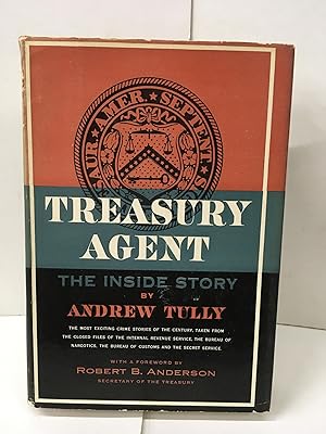 Treasury Agent: The Inside Story
