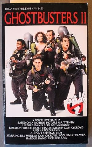 Ghostbusters II - Based on a Motion Picture starring Dan Aykroyd, Bill Murray, Sigourney Weaver; ...