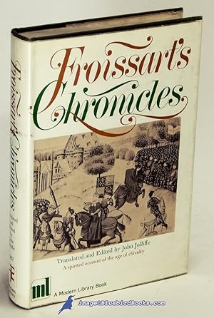 Froissart's Chronicles (First Modern Library edition, ML #387.1)