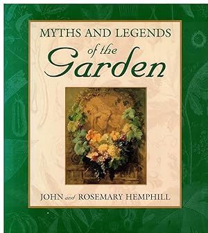 Myths and Legends of the Garden