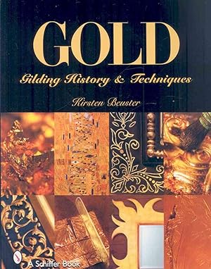 GOLD: Gilding History and Techniques