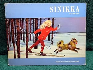 SINIKKA de Finlande. Albums du Père Castor.