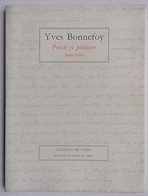 YVES BONNEFOY Poésie et peinture 1993-2005