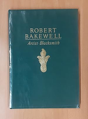 Robert Bakewell : Artist Blacksmith