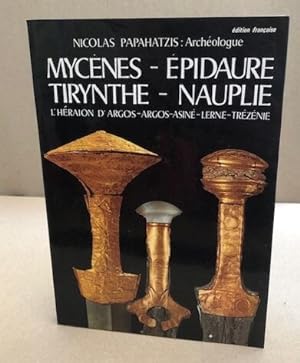 Mycenes-epidaure -tirynthe-nauplie