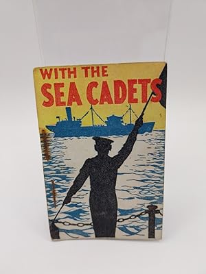 With The Sea Cadets, a Tuck's Better Little Book