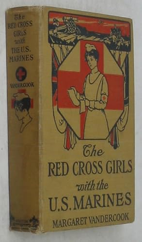 The Red Cross Girls with the U.S. Marines