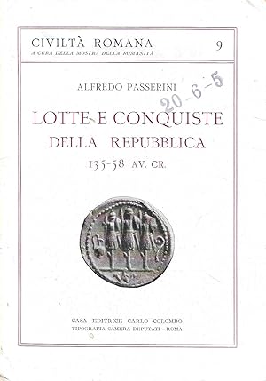 Lotte e conquiste della Repubblica 135 - 58 av.Cr.