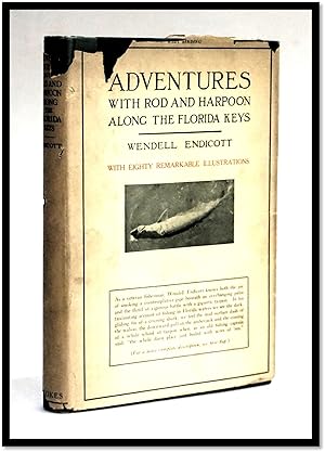 [Florida History, Angling] Adventures with Rod and Harpoon along the Florida Keys