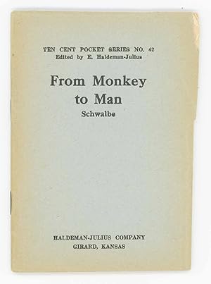 From Monkey to Man. Appeal Pocket Series No. 42 / Ten Cent Pocket Series No. 42
