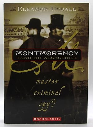 Montmorency and the Assassins- #3 Montmorency