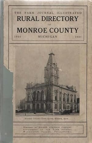 The Farm Journal Illustrated Rural Directory of Monroe County Michigan 1916- 1921
