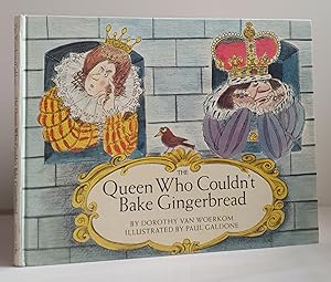 The Queen Who Couldn't Bake Gingerbread : An Adaptation of a German Folk Tale