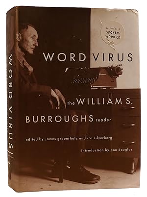 WORD VIRUS: THE WILLIAM S. BURROUGHS READER