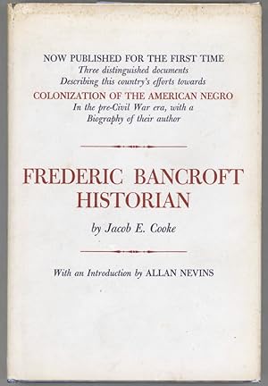 Frederic Bancroft Historian