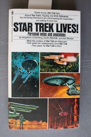 Star Trek Lives! Personal Notes and Anecdotes