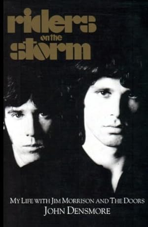 Riders on the Storm. My Life with Jim Morrison and The Doors