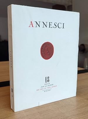 Annesci N° 18 - Mélanges littéraires annéciens (1850 - 1900) - Eugène Sue à Annecy le Vieux - And...