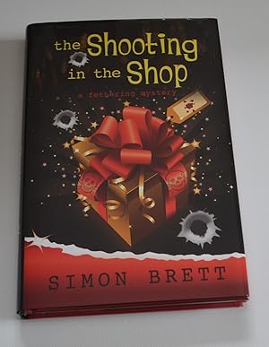 The Shooting in the Shop (A Fethering Mystery)