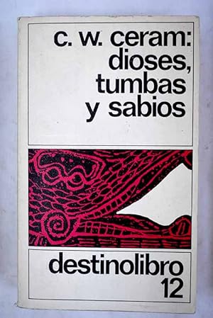 Dioses, tumbas y sabios