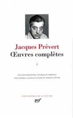 Jacques Prévert - ?uvres complètes tome 1