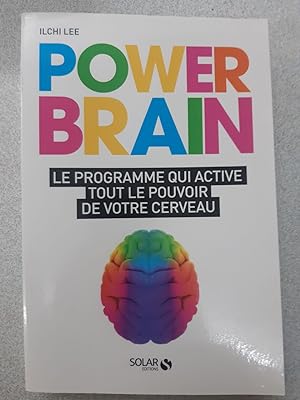 Power Brain: Le programme qui active tout le pouvoir de votre cerveau