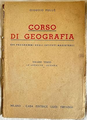 CORSO DI GEOGRAFIA SUI PROGRAMMI 1945 DEGLI ISTITUTI MAGISTRALI TESTO REDATTO IN CORRELAZIONE AL ...