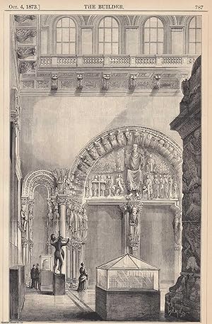 1873 : In The Architectural Courts, South Kensington. The Trajan Column, and The Portico de la Gl...