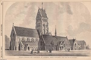 1869 : Church, Schools, and Parsonage, St. Andrew's Perth, Scotland. Joseph Peacock, Architect. A...
