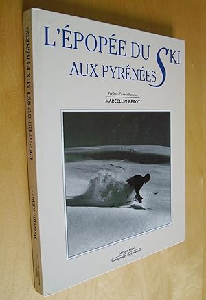 L'épopée du ski aux Pyrénées