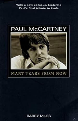 Paul McCartney : Many Years from Now [Signed copy inscribed; Jill Johnston Library]