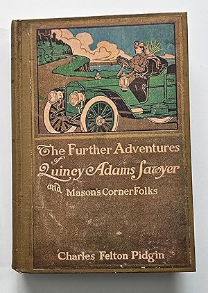 Further Adventures of Quincy Adams Sawyer and Mason's Corner Folks