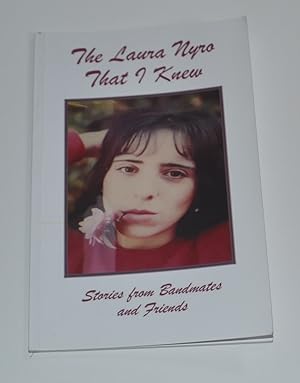 The Laura Nyro That I Knew: Stories from Bandmates and Friends