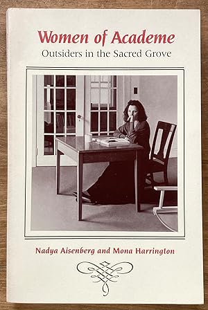 Women of Academe: Outsiders in the Sacred Grove