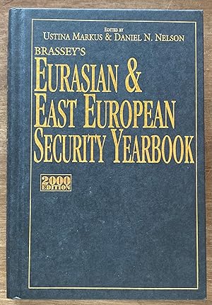 Brassey's Eurasian and East European Security Yearbook 2000 Edition