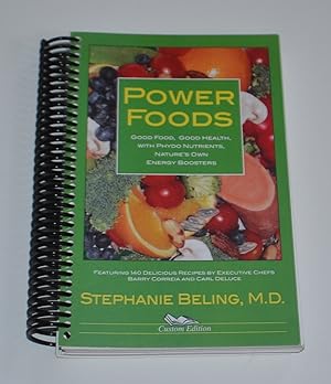PowerFoods: Good Food, Good Health with Phytochemicals, Nature's Own Energy Boosters (Featuring 1...