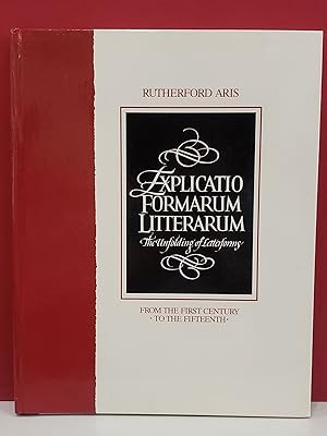 Explicatio Formarum Litterarum: The Unfolding Letterforms, From The First Century to The Fifteenth