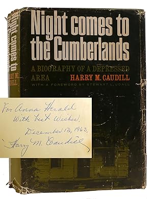 NIGHT COMES TO THE CUMBERLANDS A Biography of a Depressed Area Signed