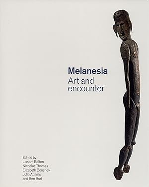 Melanesia: Art and Encounter