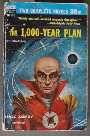 The 1,000-Year Plan [Foundation] /// No World of Their Own | ( ACE Double # D110 )