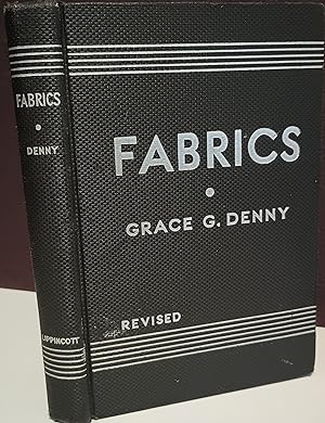 Fabrics: Definitions of Fabrics, Practical Textile Tests, Classification of Fabrics ** SIGNED **