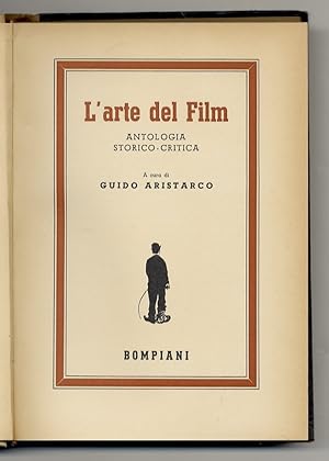 L'arte del film. Antologia storico-critica, a cura di Guido Aristarco.