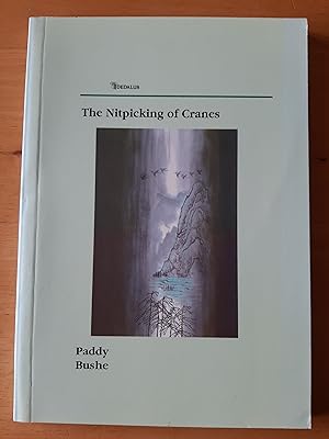 The Nitpicking of Cranes [Signed and inscribed by author]