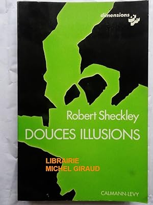 Douces illusions